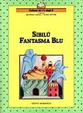 Sibilù fantasma blu Sibilù fantasma blu