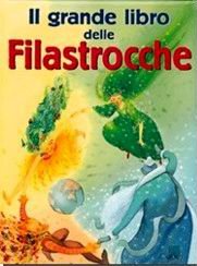 Il grande libro delle filastrocche Il grande libro delle filastrocche