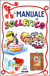 Il manuale di Solletico Il manuale di Solletico