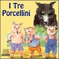 I tre porcellini I tre porcellini