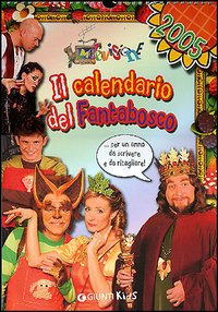 Il calendario del Fantabosco 2005 Il calendario del Fantabosco 2005