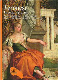 Veronese. La pittura profana Veronese. La pittura profana