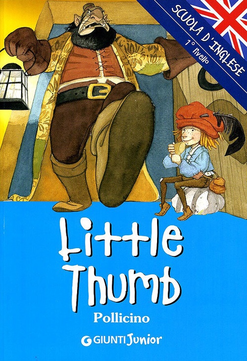 Little ThumbPollicino. Little ThumbPollicino.