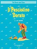Il pesciolino dorato Il pesciolino dorato