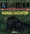 Animali cacciatori Animali cacciatori