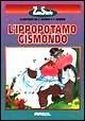 Gismondo l'ippopotamo Gismondo l'ippopotamo