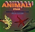 Animali strani Animali strani