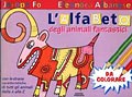 L'alfabeto degli animali fantastici L'alfabeto degli animali fantastici