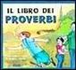Il libro dei proverbi Il libro dei proverbi