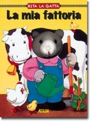 Rita la gatta: la mia fattoria Rita la gatta: la mia fattoria