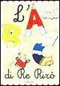 L'ABC di Rè Rirò L'ABC di Rè Rirò