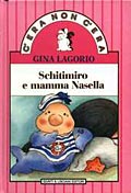 Schitimiro e mamma Nasella Schitimiro e mamma Nasella