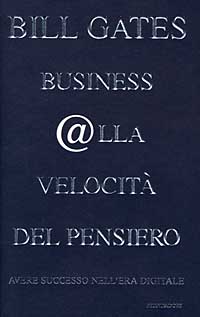 Business alla velocità del pensiero Business alla velocità del pensiero
