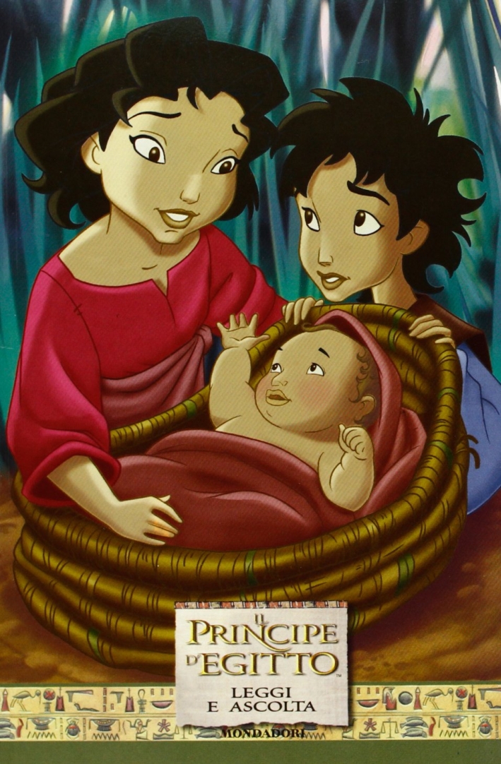 Il principe d'Egitto. Leggi e ascolta Il principe d'Egitto. Leggi e ascolta