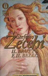 Il brutto e il bello