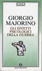 Gli effetti psicologici della guerra Gli effetti psicologici della guerra