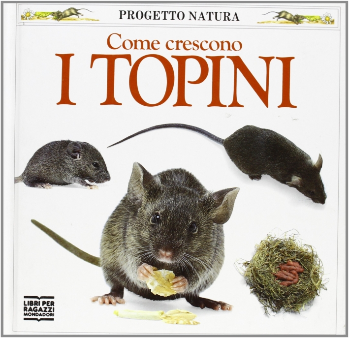 Come crescono i topini Come crescono i topini