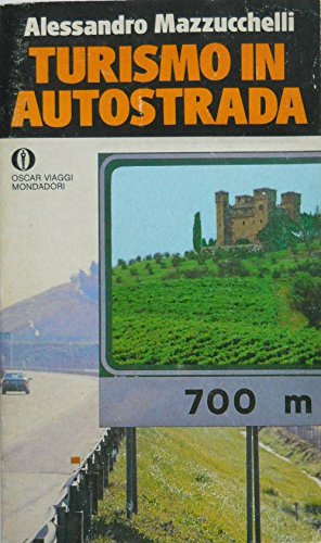 Turismo in autostrada Turismo in autostrada