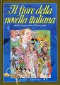Il fiore della novella italiana. Vol. 2: Dal Cinquecento al Settecento Il fiore della novella italiana. Vol. 2: Dal Cinquecento al Settecento