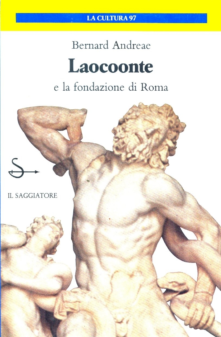 Laocoonte e la fondazione di Roma Laocoonte e la fondazione di Roma