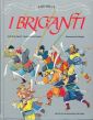 I briganti I briganti