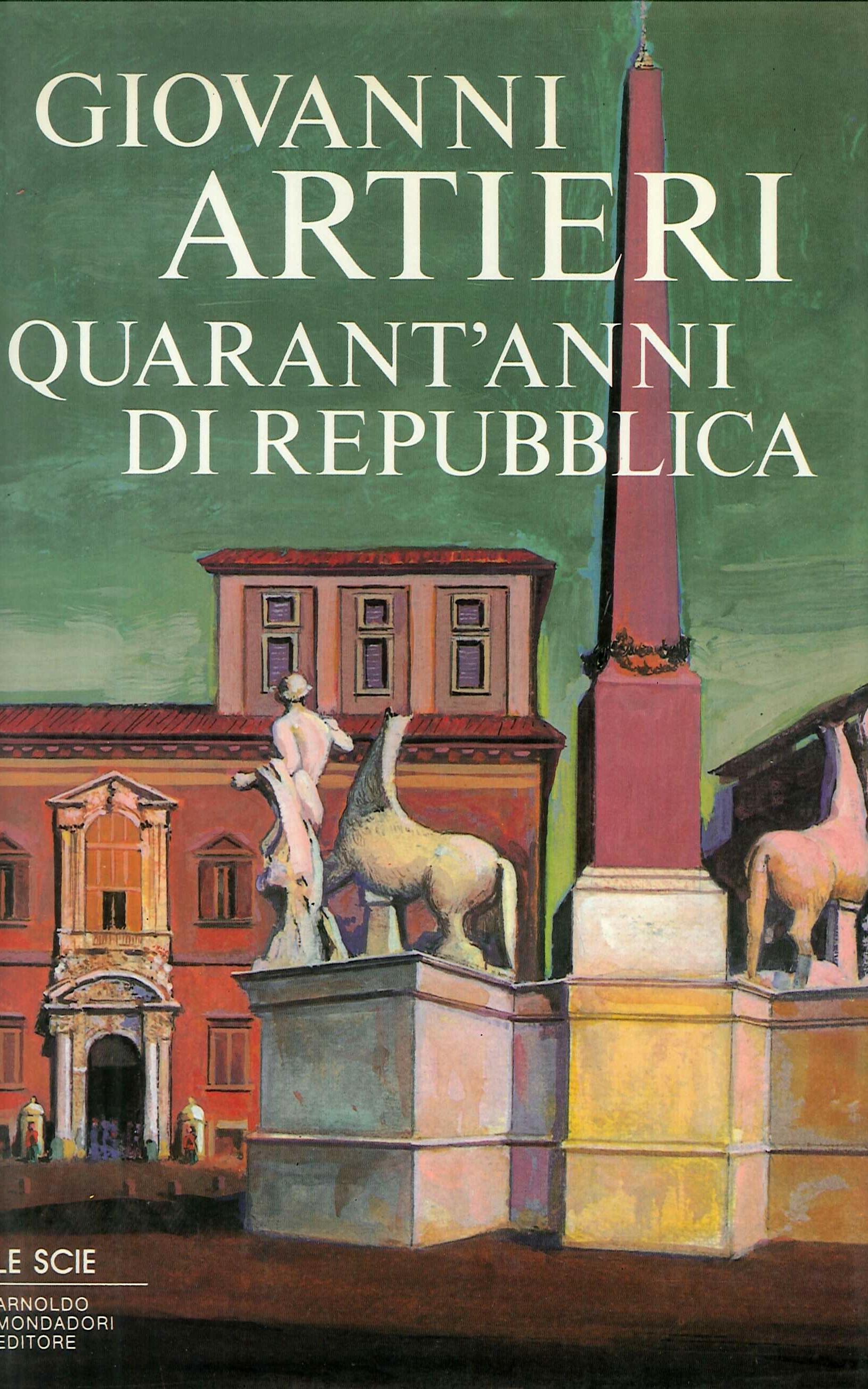 Quarant'anni di Repubblica Quarant'anni di Repubblica