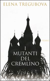 I mutanti del Cremlino I mutanti del Cremlino