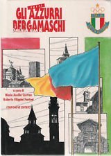 Tutti gli Azzurri Bergamaschi. Dalla A alla Z