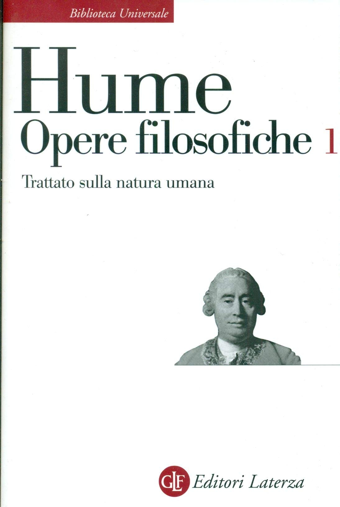Opere filosofiche. Vol. 1: Trattato sulla natura umana