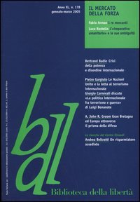 Biblioteca della libertà. Vol. 178: Il mercato della forza