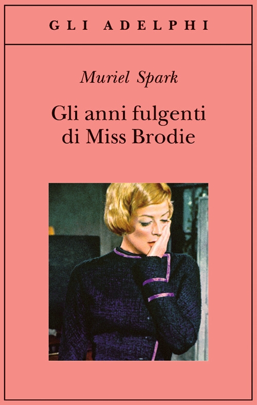 Gli anni fulgenti di miss Brodie Gli anni fulgenti di miss Brodie