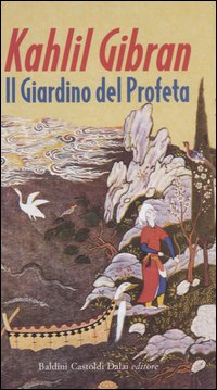 Il giardino del profeta Il giardino del profeta