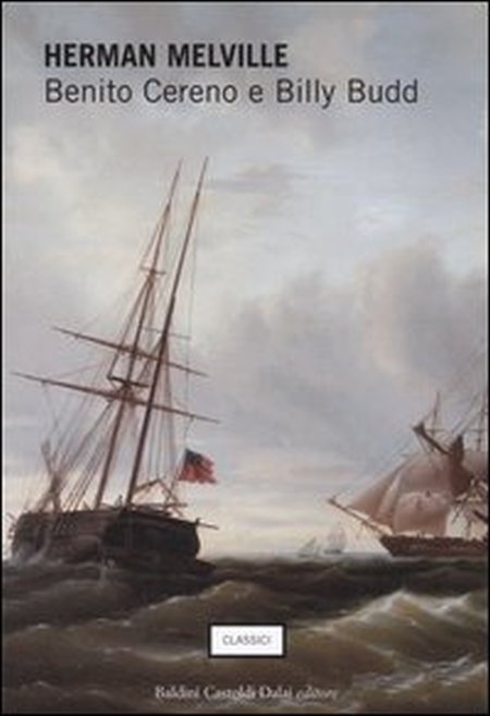 Benito Cereno-Billy Budd Benito Cereno-Billy Budd