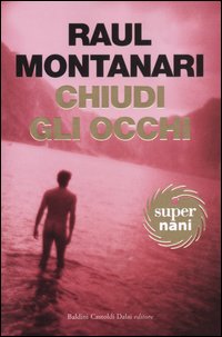 Chiudi gli occhi Chiudi gli occhi