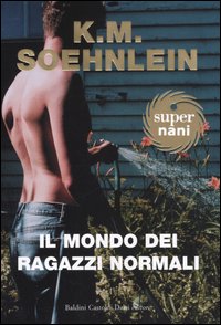 Il mondo dei ragazzi normali Il mondo dei ragazzi normali