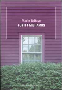 Tutti i miei amici Tutti i miei amici