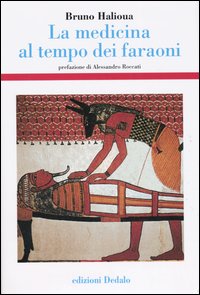 La medicina al tempo dei faraoni La medicina al tempo dei faraoni