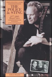 The Police & Sting. 1977-2005. Illegal Tales The Police & Sting. 1977-2005. Illegal Tales