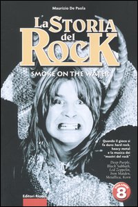 La storia del rock. Vol. 8: Smoke on the water La storia del rock. Vol. 8: Smoke on the water