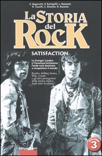 La storia del rock. Vol. 3: Satisfaction La storia del rock. Vol. 3: Satisfaction