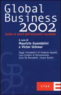 Global business 2002. Guida ai trend dell'economia mondiale Global business 2002. Guida ai trend dell'economia mondiale