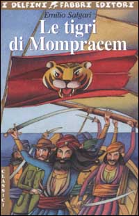 Le tigri di Mompracem Le tigri di Mompracem