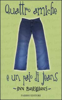 Quattro amiche e un paio di jeans Quattro amiche e un paio di jeans