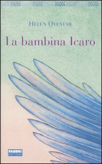La bambina Icaro La bambina Icaro