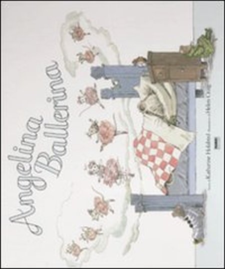 Angelina ballerina. Ediz. illustrata. Con gadget Angelina ballerina. Ediz. illustrata. Con gadget