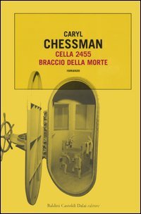 Cella 2455, braccio della morte