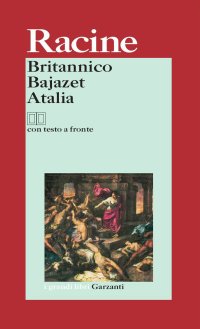 Britannico-Bajazet-Atalia