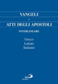 Vangeli e Atti degli Apostoli