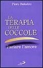 La terapia delle coccole. Parlare l'amore
