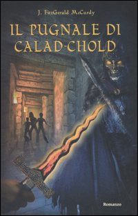 Il pugnale di Calad-Chold Il pugnale di Calad-Chold